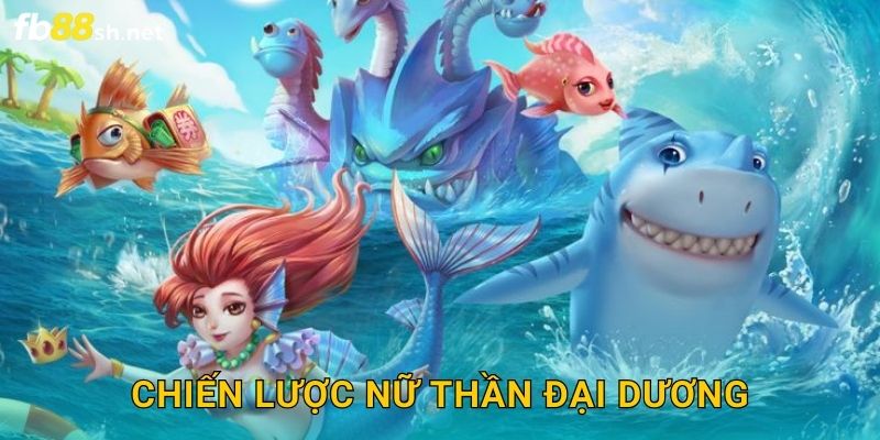 Chiến lược Nữ Thần Đại Dương