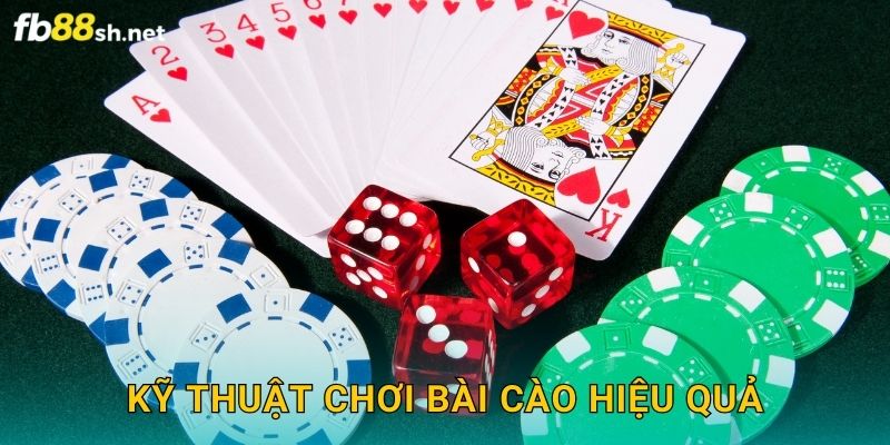 Kỹ thuật chơi Bài Cào hiệu quả